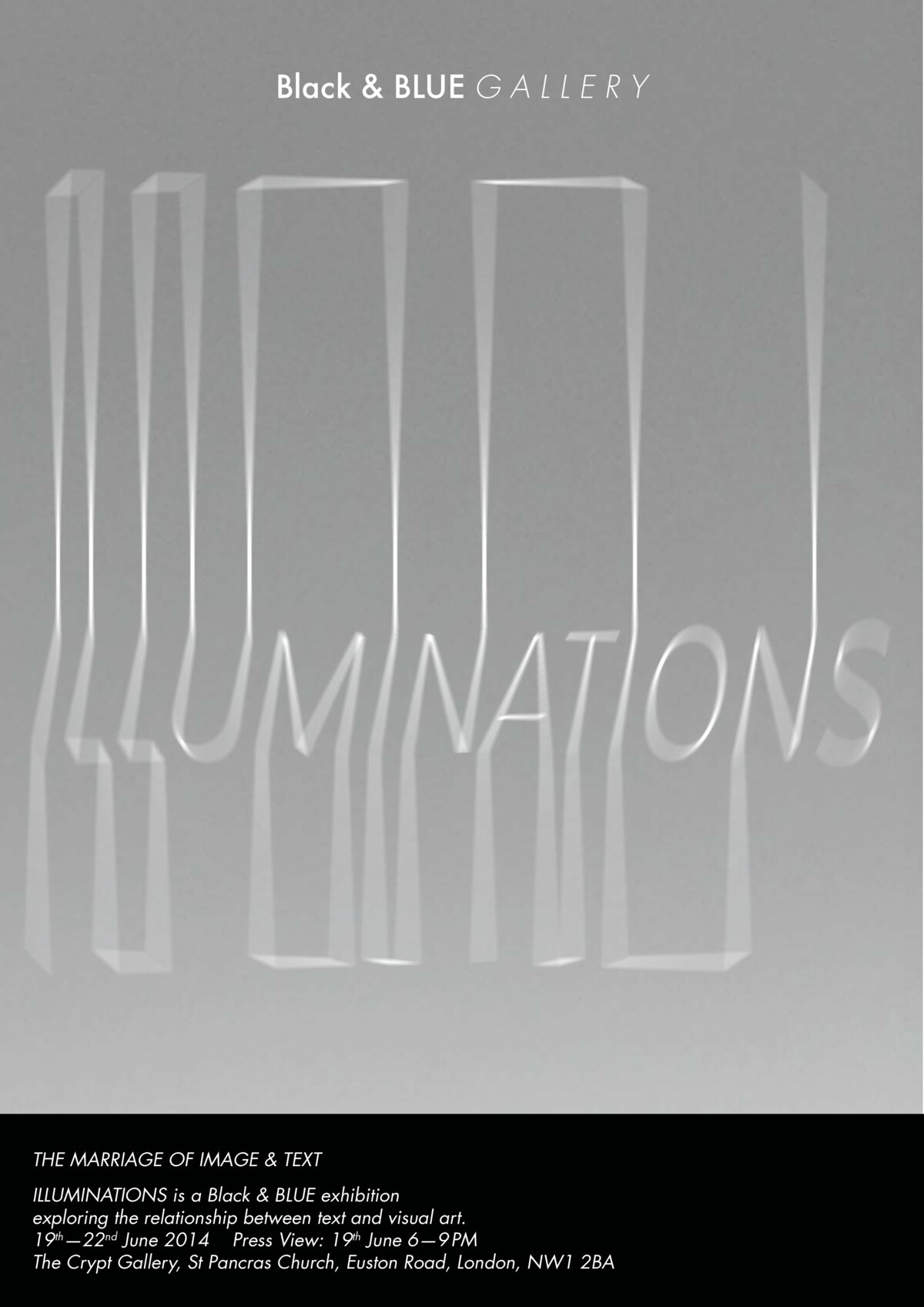 The ILLUMINATIONS announcement: the exhibition title in tall translucent letters on a grey ground, Black & BLUE Gallery above, dates and venue below